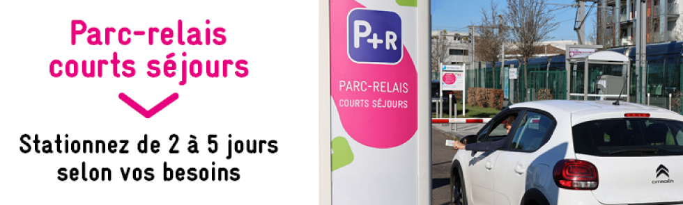 Parc-relais courts-séjours - Stationnez de 2 à 5 jours selon vos besoins