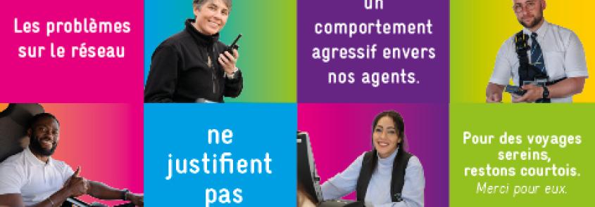 les problèmes sur le réseau ne justifient pas un comportement agressif envers nos agents. Pour des voyages sereins, restons courtois. Merci pour eux.